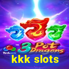 kkk slots